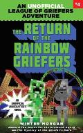 League of Griefers 04 Return of the Rainbow Griefers