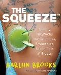 Squeeze Simply Rawnchy Juices & Vegan Treats