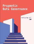 Pragmatic Data Governance