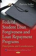 Federal Student Loan Forgiveness and Loan Repayment Programs