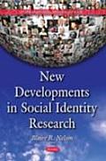 New Developments in Social Identity Researchvolume 10