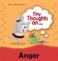 Tiny Thoughts on Anger: How to handle anger
