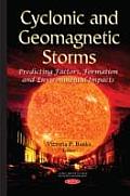 Cyclonic & Geomagnetic Storms