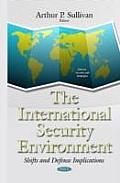 The International Security Environment