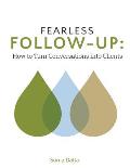 Fearless Follow-Up: How to Turn Conversations Into Clients
