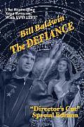 The Defiance: Director's Cut Edition (The Helmsman Saga Book 7)