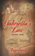 Gabriella's Law Book One