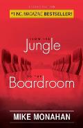 From The Jungle To The Boardroom