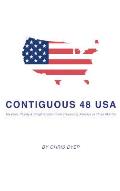 Contiguous 48 USA: My Plan, Reality & Enlightenment from Traversing America in Three Months