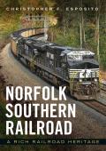 Norfolk Southern Railroad: A Rich Railroad Heritage