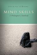 Mind Skills: A Philosopher's Notebook