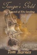 Tungee's Gold: The Legend of Ebo Landing
