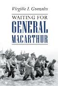 Waiting for General MacArthur