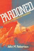 Pardoned: Prayers and Promises for Prisoners