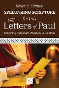 The Letters of Paul: Exploring Important Passages of the Bible