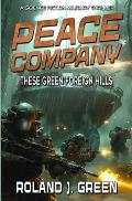 Peace Company: These Green Foreign Hills - Book 2