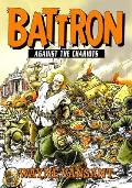 Battron: Against the Chariots