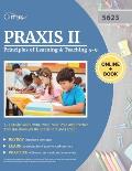Praxis II Principles of Learning and Teaching 5-9 Study Guide 2019-2020: Test Prep and Practice Test Questions for the Praxis PLT 5623 Exam