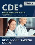 Certified Diabetes Educator Study Guide: CDE Exam Prep Review and Practice Test Questions Book