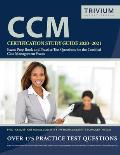 CCM Certification Study Guide 2020-2021: Exam Prep Book and Practice Test Questions for the Certified Case Management Exam