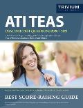 ATI TEAS Practice Test Questions 2020-2021: TEAS 6 Exam Prep Including 300+ Practice Questions for the Test of Essential Academic Skills, Sixth Editio