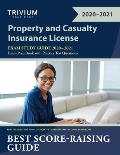Property and Casualty Insurance License Exam Study Guide 2020-2021: P&C Exam Prep Book with Practice Test Questions