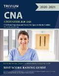 CNA Study Guide 2020-2021: CNA Exam Preparation and Practice Test Questions for the Certified Nurse Assistant Exam