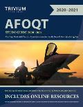 AFOQT Study Guide 2020-2021: Test Prep Book with Practice Exam Questions for the Air Force Office Qualifying Test