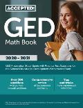 GED Math Book 2020-2021: GED Preparation Study Guide with Practice Test Questions for the General Educational Development Mathematics Exam
