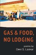 Gas & Food, No Lodging