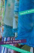 Fabric Heart: A Collection of Contemporary Introspective Sijo