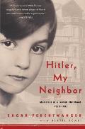 Hitler, My Neighbor: Memories of a Jewish Childhood, 1929-1939