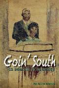 Goin' South: In Search of Equality