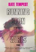 Running Upon the Wires Poems