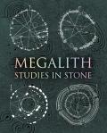 Megalith Studies in Stone