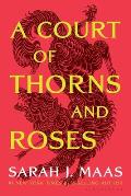 A Court of Thorns and Roses (Court of Thorns and Roses #1)