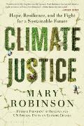 Climate Justice Hope Resilience & the Fight for a Sustainable Future