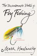 Unreasonable Virtue of Fly Fishing