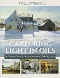 Capturing Light in Oils: (New Edition)