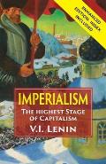 Imperialism the Highest Stage of Capitalism: Enhanced Edition with Index