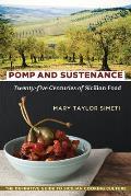 Pomp and Sustenance: Twenty-Five Centuries of Sicilian Food