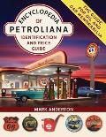 Encyclopedia of Petroliana: Identification and Price Guide