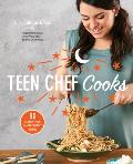 Teen Chef Cooks 80 Scrumptious Family Friendly Recipes