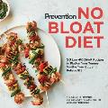 Prevention No Bloat Diet 50 Low Fodmap Recipes to Flatten Your Tummy Soothe Your Gut & Relieve Ibs