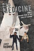 Bad Medicine: Book 2 Another Story of the Earls of Alabama
