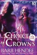 Choice of Crowns Dark Glass Book 2