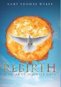 Rebirth: A Story of Infinite Love