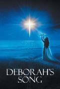 Deborah's Song: and Most Importantly God's Pearls of Wisdom and Love