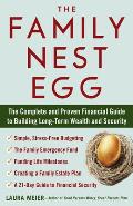 The Family Nest Egg: The Complete and Proven Financial Guide to Building Long-Term Wealth and Security