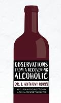 Observations from a Recovering Alcoholic: Why Human Connection Is More Important Than Ever